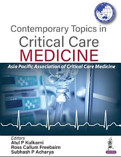 Contemporary Topics in Critical Care Medicine