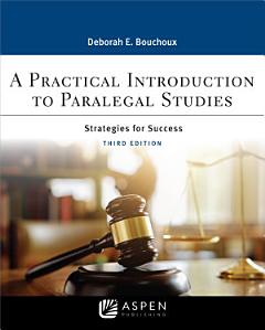 A Practical Introduction To Paralegal Studies