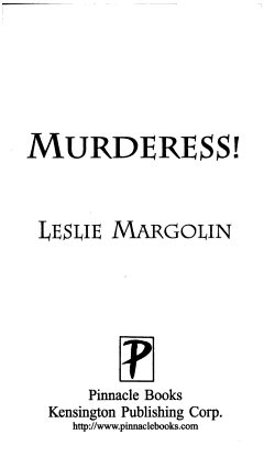 Murderess!