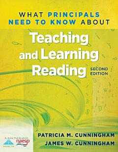 What Principals Need to Know About Teaching and Learning Reading