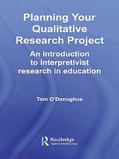 Planning Your Qualitative Research Project