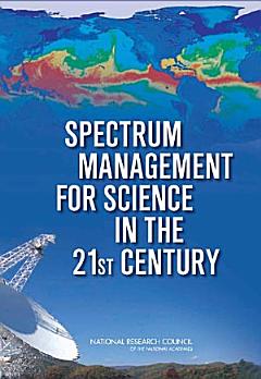 Spectrum Management for Science in the 21st Century