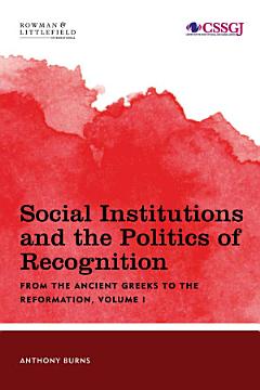 Social Institutions and the Politics of Recognition