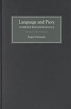 Language and Piety in Middle English Romance