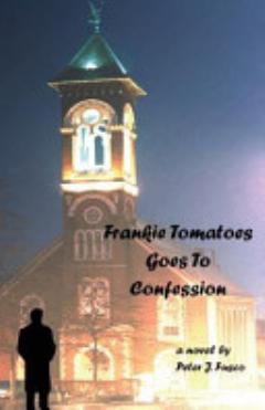 Frankie Tomatoes Goes to Confession