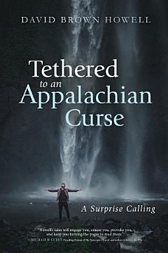 Tethered to an Appalachian Curse