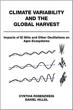 Climate Variability and the Global Harvest