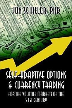 Self-Adaptive Options & Currency Trading