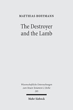 The Destroyer and the Lamb