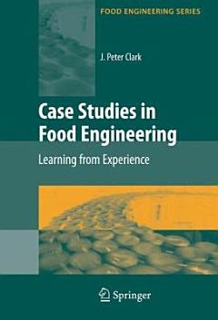 Case Studies in Food Engineering