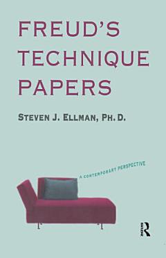 Freud\'s Technique Papers