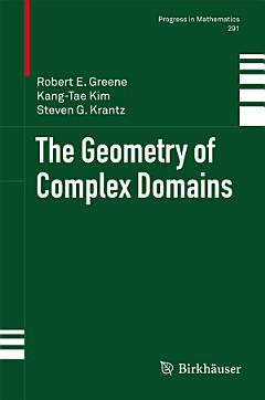 The Geometry of Complex Domains