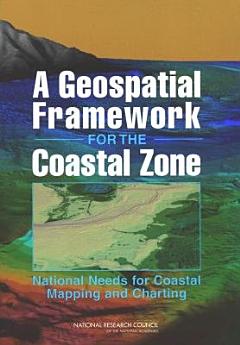 A Geospatial Framework for the Coastal Zone