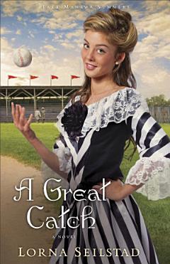 A Great Catch (Lake Manawa Summers Book #2)