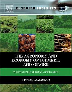 The Agronomy and Economy of Turmeric and Ginger