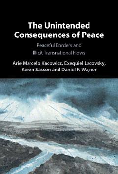 The Unintended Consequences of Peace