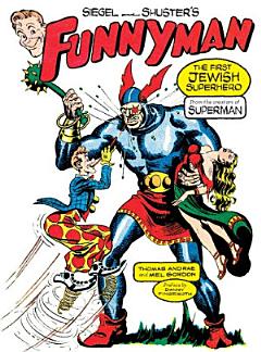 Siegel and Shuster\'s Funnyman