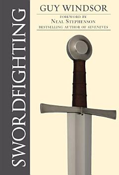 Swordfighting, for Writers, Game Designers and Martial Artists