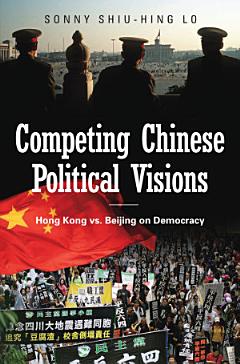 Competing Chinese Political Visions