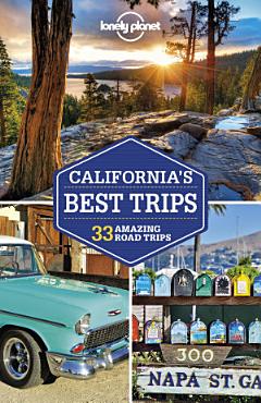 Lonely Planet California\'s Best Trips