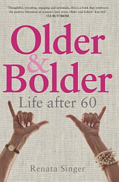 Older and Bolder