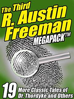 The Third R. Austin Freeman Megapack