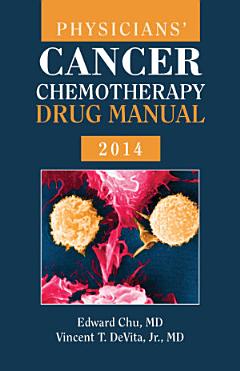 Physicians\' Cancer Chemotherapy Drug Manual 2014