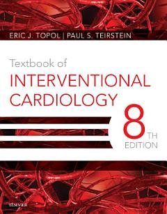 Textbook of Interventional Cardiology E-Book