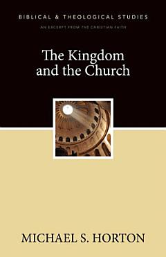 The Kingdom and the Church