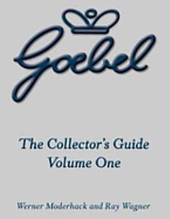 The Goebel Collector\'s Guide