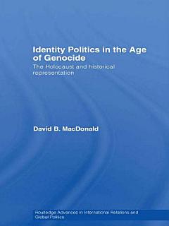 Identity Politics in the Age of Genocide