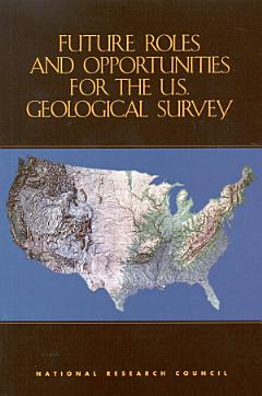 Future Roles and Opportunities for the U.S. Geological Survey