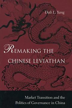 Remaking the Chinese Leviathan