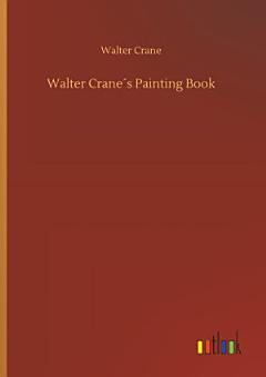 Walter Crane ́s Painting Book