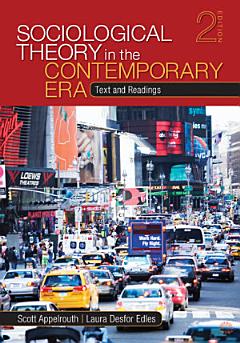 Sociological Theory in the Contemporary Era