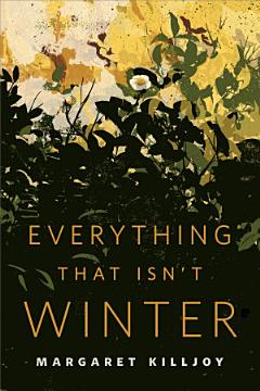 Everything That Isn\'t Winter