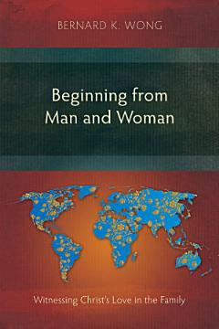 Beginning from Man and Woman