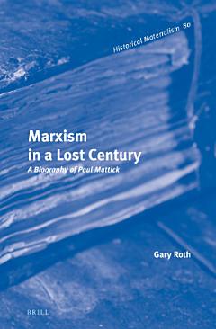 Marxism in a Lost Century