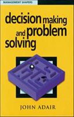 Decision Making and Problem Solving