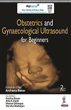 Obstetrics and Gynaecological Ultrasound for Beginners