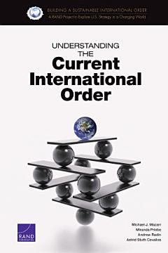 Understanding the Current International Order