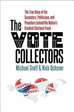 The Vote Collectors