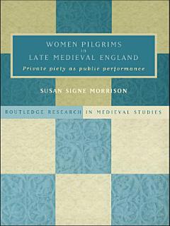 Women Pilgrims in Late Medieval England