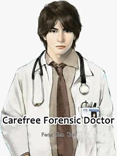 Carefree Forensic Doctor