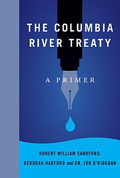 The Columbia River Treaty