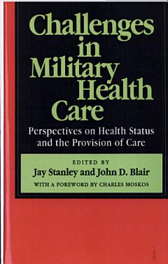 Challenges in Military Health Care