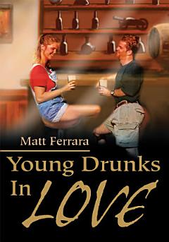 Young Drunks In Love