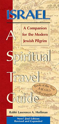 Israel—A Spiritual Travel Guide (2nd Edition)