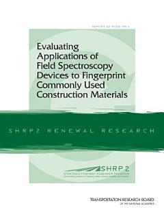 Evaluating Applications of Field Spectroscopy Devices to Fingerprint Commonly Used Construction Materials