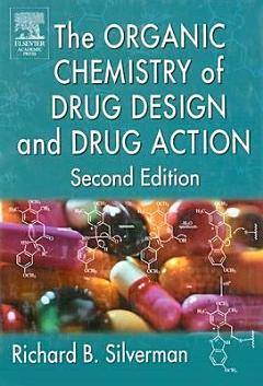 The Organic Chemistry of Drug Design and Drug Action